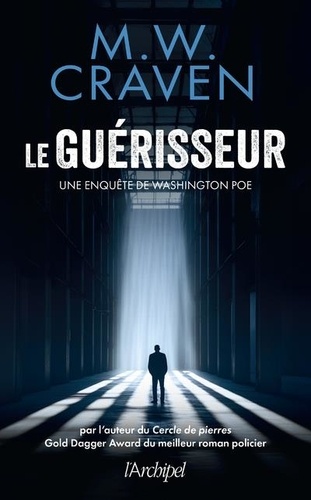 Le guérisseur. Une enquête de Washington Poe