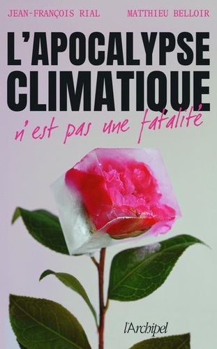 Le chaos climatique n'est pas une fatalité