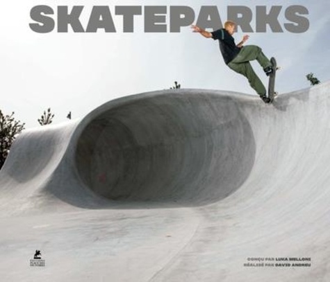 Skateparks. Edition en langues multiples