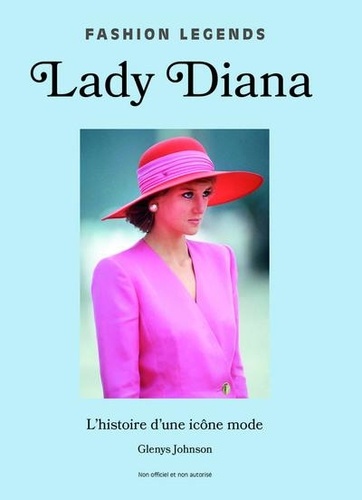 Lady Diana. L'histoire d'une îcone mode