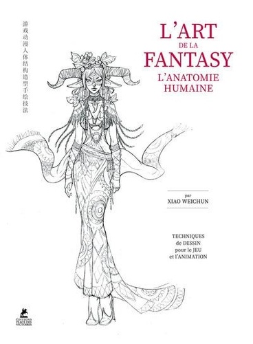 L'art de la fantasy. L'anatomie humaine