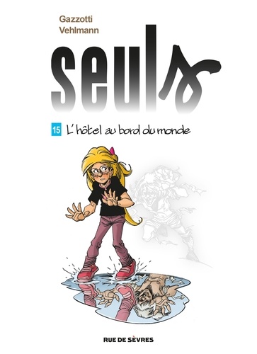 Seuls Tome 15 : L'hôtel au bord du monde