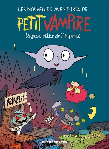 Les nouvelles aventures de Petit Vampire Tome 1 : La grosse bêtise de Marguerite