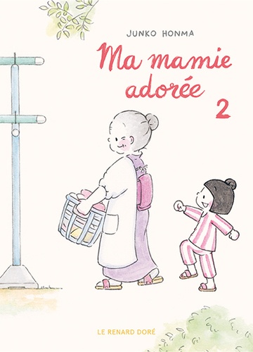 Ma mamie adorée Tome 2