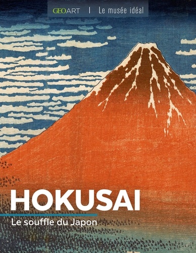 Hokusai. Le souffle du Japon