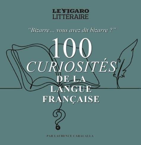 100 curiosités de la langue française