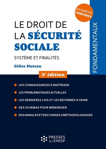 Le droit de la sécurité sociale. Système et finalités, 3e édition