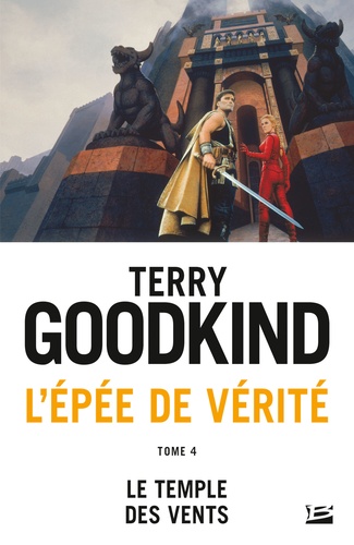 L'Epée de Vérité Tome 4 : Le temple des vents