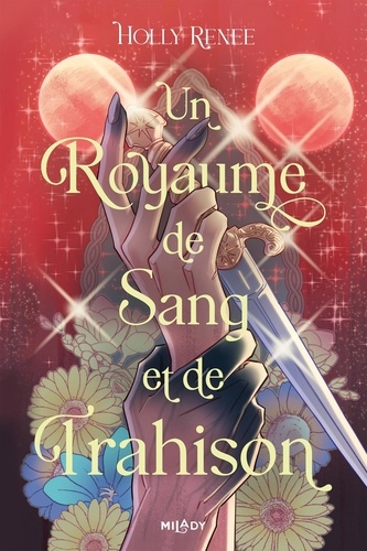 L'étoile et l'ombre Tome 2 : Un Royaume de Sang et de Trahison