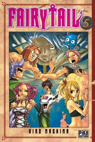 Fairy Tail Tome 5 . Tome 5