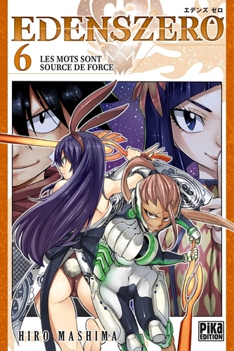 Edens Zero Tome 6 : Les mots sont source de force