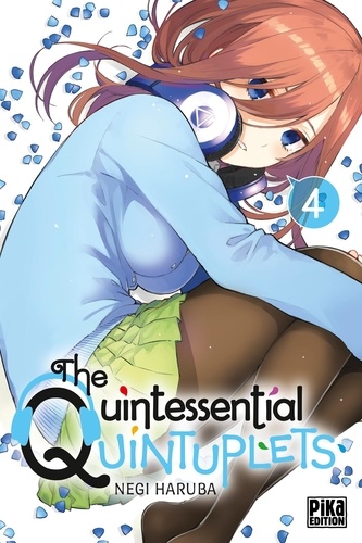 The Quintessential Quintuplets Tome 4