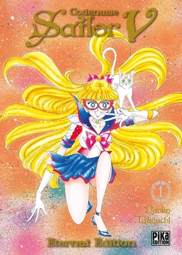 Codename Sailor V Tome 1 : Eternal Edition