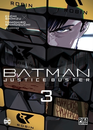 Batman Justice Buster Tome 3