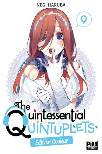 The Quintessential Quintuplets Tome 9 . Edition spéciale en couleurs