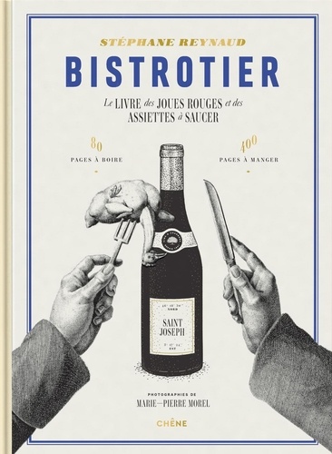 Bistrotier. Le livre des joues rouges et des assiettes à saucer