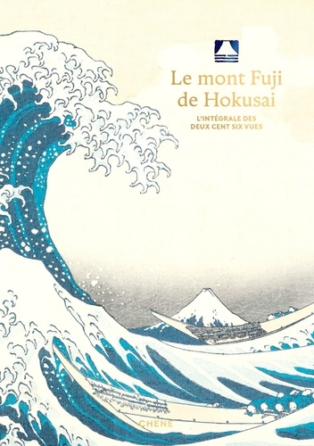 Le Mont Fuji d'Hokusai. L'édition intégrale