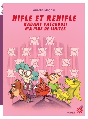 Nifle et ReNifle Tome 2 : Madame Patchouli n'a plus de limites