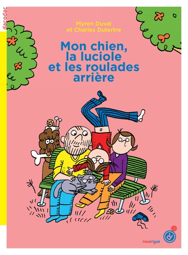 Mon chien, la luciole et les roulades arrière