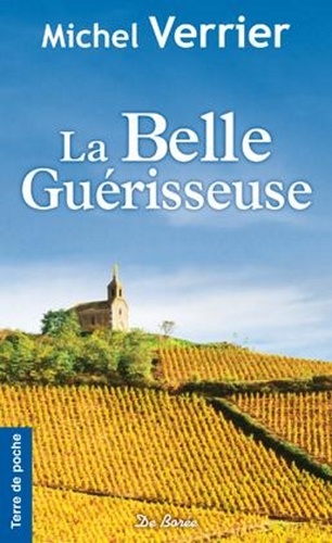 La Belle Guérisseuse