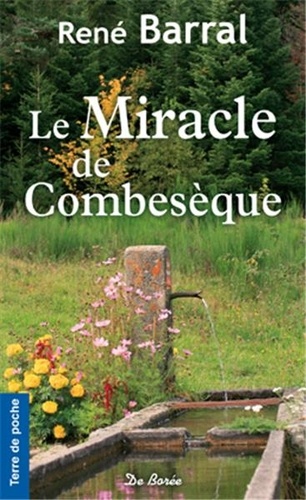 Le miracle de Combesèque