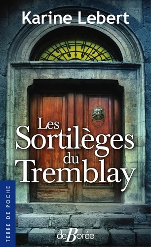 Les sortilèges du Tremblay