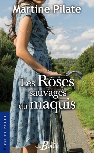 Les roses sauvages du maquis