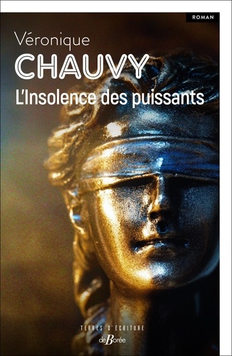 L'insolence des puissants. 0