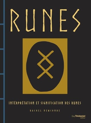 Runes. Interprétation et signification des runes