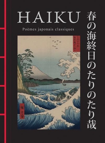 Haïku. Poème japonais classiques, 2e édition