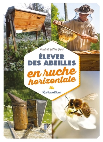 Elever des abeilles en ruche horizontale