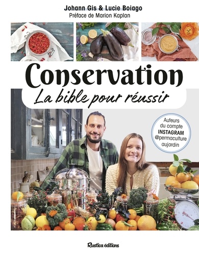 Conservation. La bible pour réussir