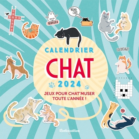 Calendrier Chats. Jeux pour chat'muser toute l'année ! Edition 2024