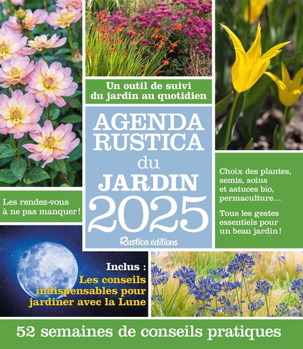 Agenda Rustica du jardin. Edition 2025