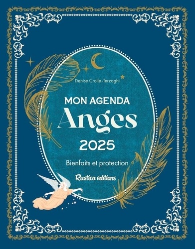 Mon agenda Anges. Bienfaits et protection, Edition 2025