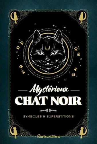 Mystérieux chat noir. Symboles & Superstitions