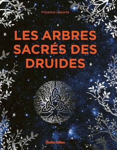 Les arbres sacrés des druides