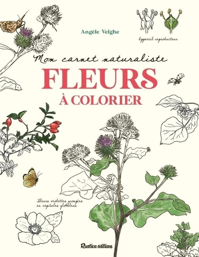 Mon carnet naturaliste Fleurs à colorier