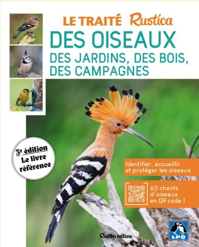 Le traité Rustica des oiseaux des jardins, des bois, des campagnes. 5e édition