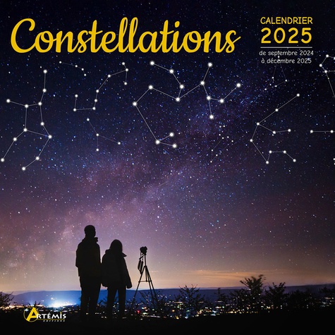 Constellations. Calendrier de septembre 2024 à décembre 2025, Edition 2025
