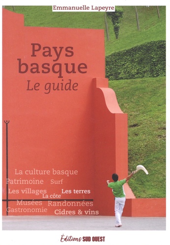 Pays basque. Le guide, Edition 2024