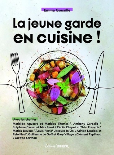 La jeune garde en cuisine !