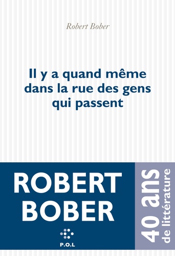 Il y a quand même dans la rue des gens qui passent