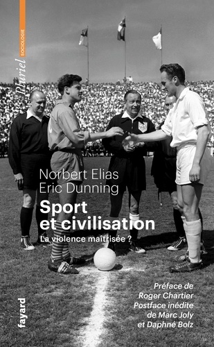 Sport et civilisation. La violence maîtrisée ?