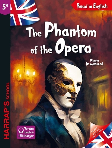 The Phantom of the Opera 5e. Edition en anglais