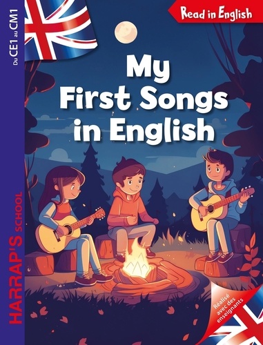 My first songs in English. Du CE1 au CM1, Edition en anglais