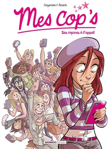 Mes cop's Tome 1 : Des copines à l'appel