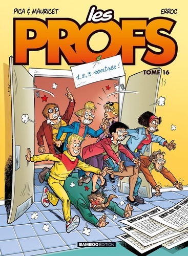 Les Profs Tome 16 : 1, 2, 3 rentrée !