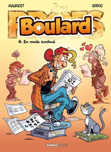 Boulard Tome 4 : En mode surdoué