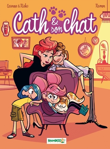 Cath & son chat Tome 6 : C'est mon fauteuil !